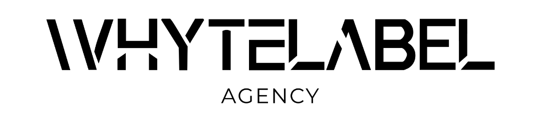 WHYTE LABEL Agency