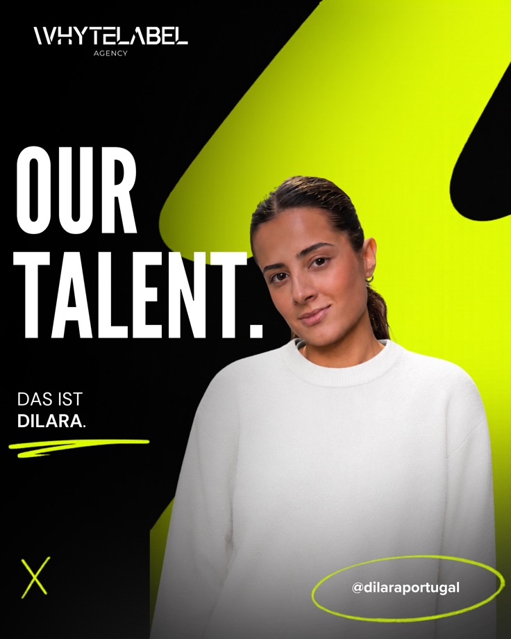 WHYTE LABEL Talent Post Dilara